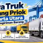 Sewa Truk Tanjung Priok Jakarta Utara untuk Pengiriman Barang